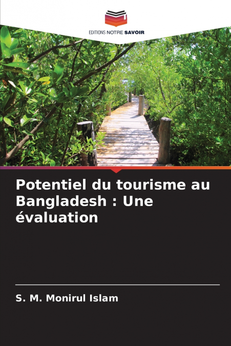 Potentiel du tourisme au Bangladesh