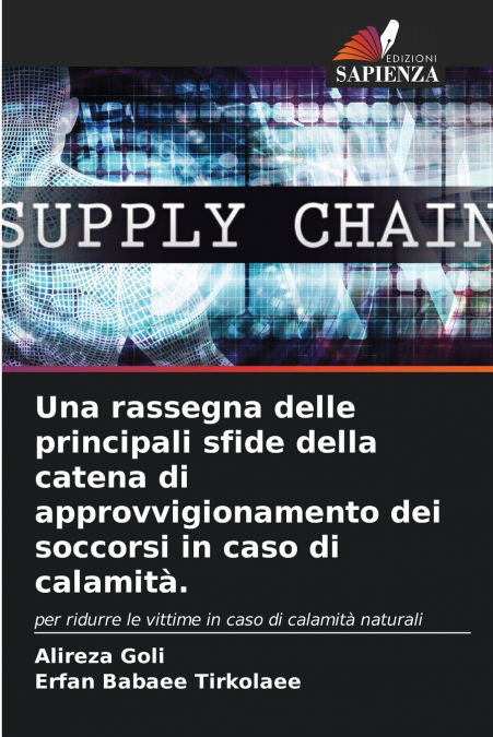 Una rassegna delle principali sfide della catena di approvvigionamento dei soccorsi in caso di calamità.