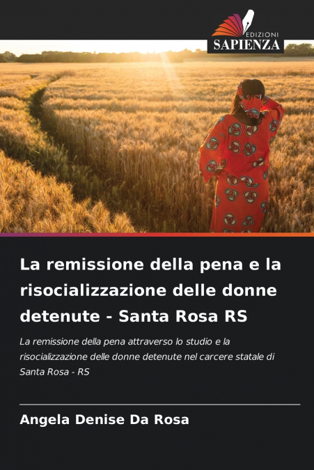 La remissione della pena e la risocializzazione delle donne detenute - Santa Rosa RS