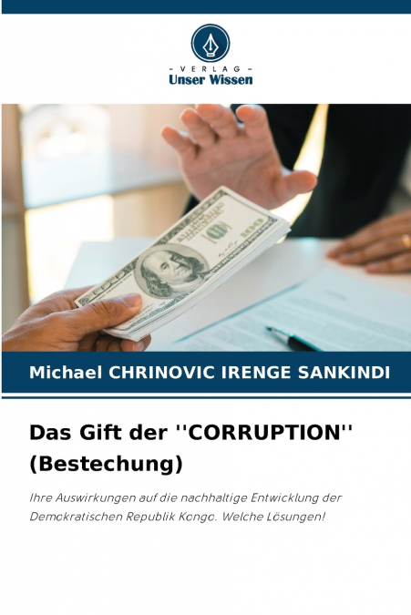 Das Gift der 'CORRUPTION' (Bestechung)