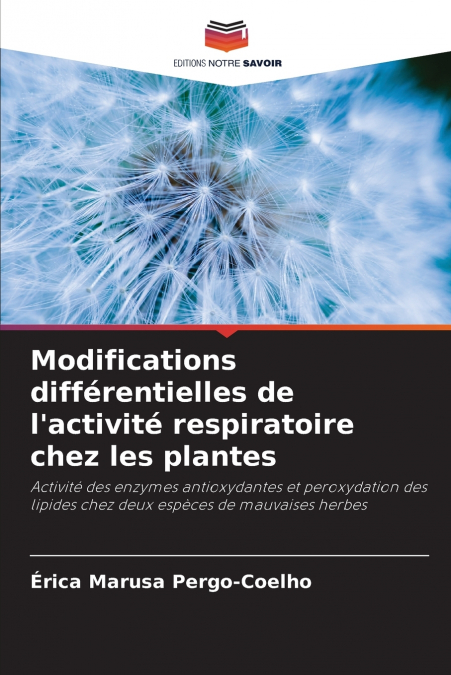 Modifications différentielles de l’activité respiratoire chez les plantes
