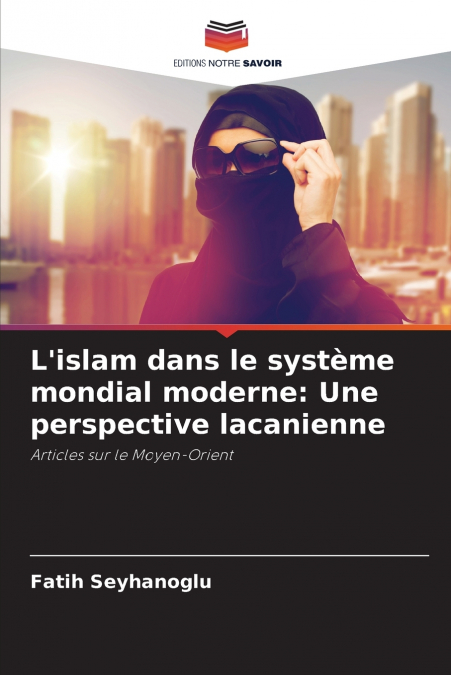 L’islam dans le système mondial moderne