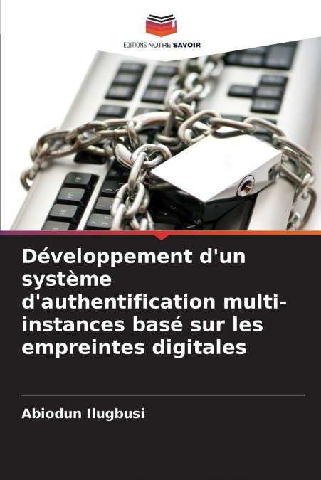 Développement d’un système d’authentification multi-instances basé sur les empreintes digitales