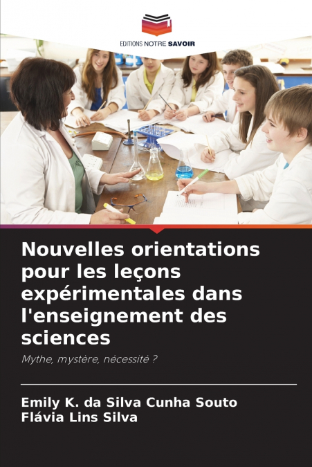 Nouvelles orientations pour les leçons expérimentales dans l’enseignement des sciences