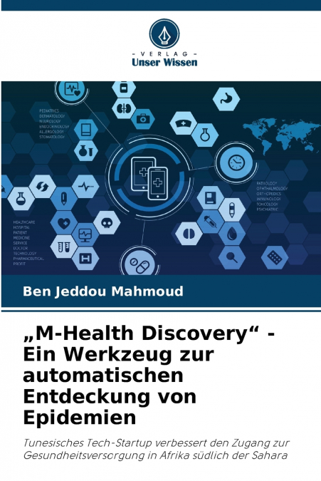 „M-Health Discovery' - Ein Werkzeug zur automatischen Entdeckung von Epidemien