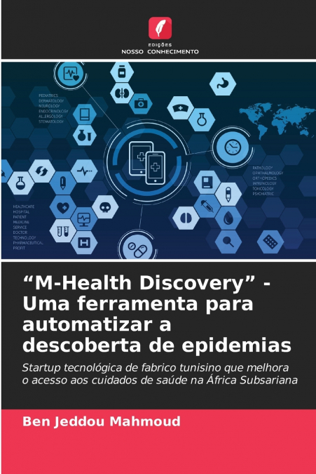 'M-Health Discovery' - Uma ferramenta para automatizar a descoberta de epidemias