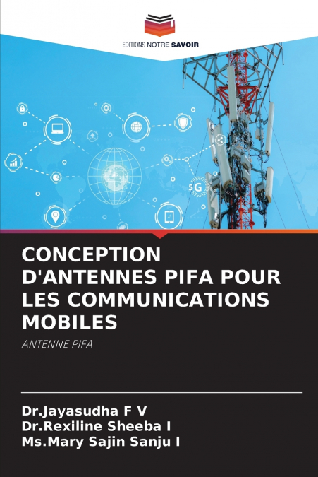 CONCEPTION D’ANTENNES PIFA POUR LES COMMUNICATIONS MOBILES