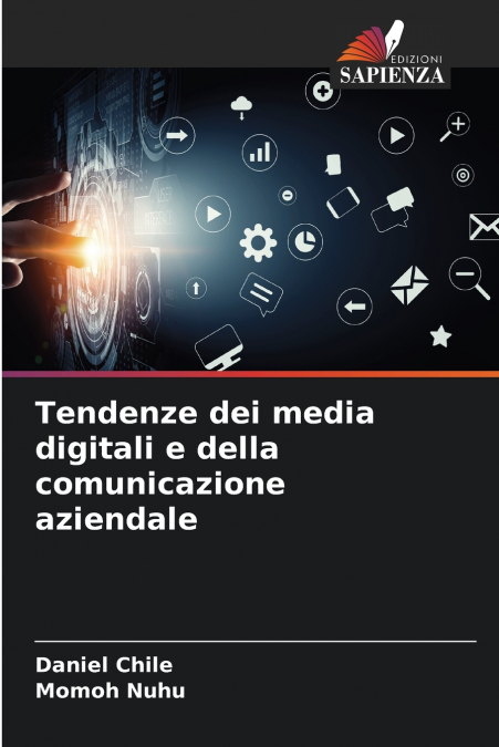 Tendenze dei media digitali e della comunicazione aziendale