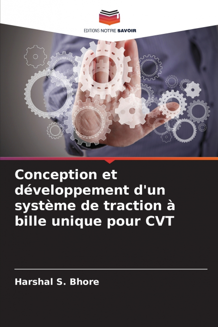 Conception et développement d’un système de traction à bille unique pour CVT