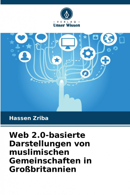 Web 2.0-basierte Darstellungen von muslimischen Gemeinschaften in Großbritannien