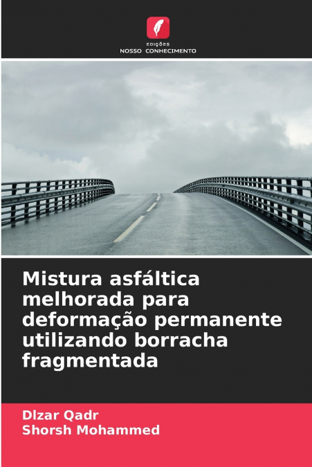 Mistura asfáltica melhorada para deformação permanente utilizando borracha fragmentada