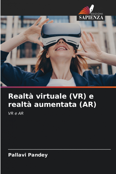 Realtà virtuale (VR) e realtà aumentata (AR)