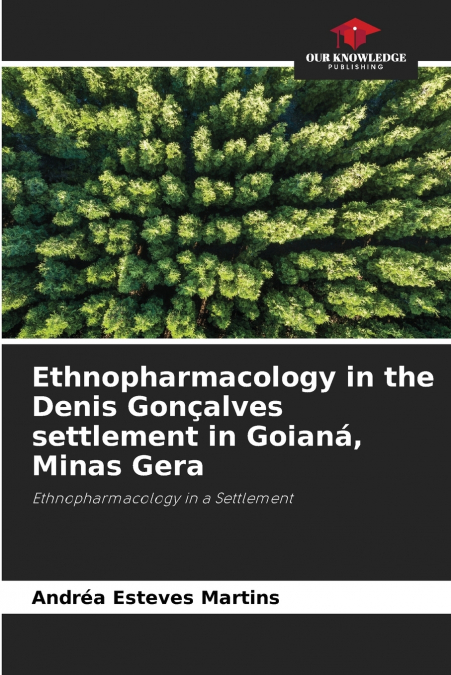 Ethnopharmacology in the Denis Gonçalves settlement in Goianá, Minas Gera