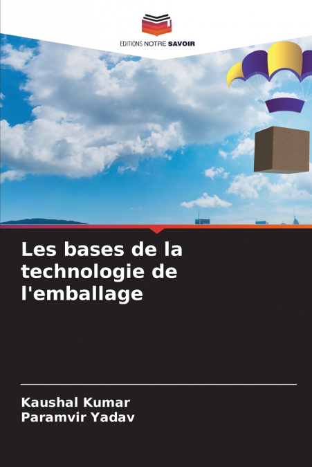 Les bases de la technologie de l’emballage