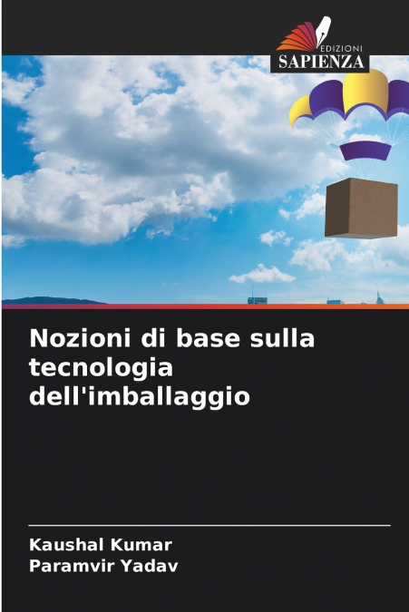 Nozioni di base sulla tecnologia dell’imballaggio