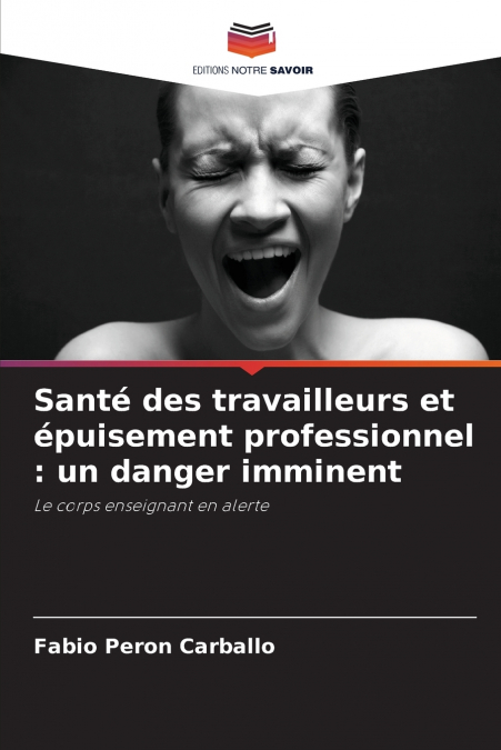 Santé des travailleurs et épuisement professionnel