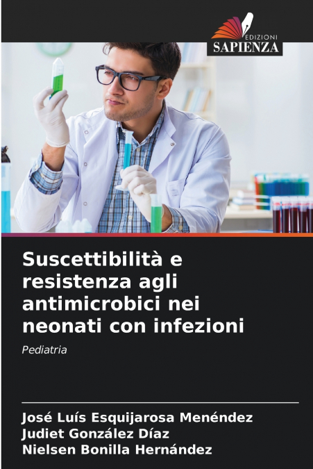 Suscettibilità e resistenza agli antimicrobici nei neonati con infezioni
