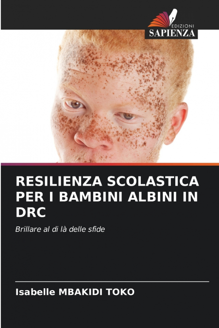 RESILIENZA SCOLASTICA PER I BAMBINI ALBINI IN DRC
