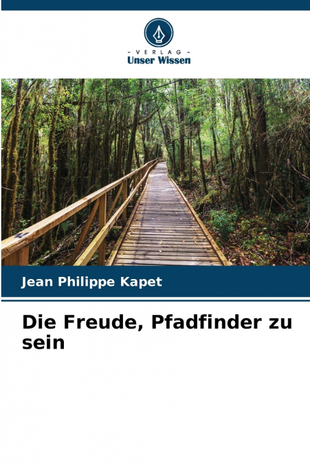 Die Freude, Pfadfinder zu sein
