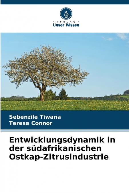 Entwicklungsdynamik in der südafrikanischen Ostkap-Zitrusindustrie