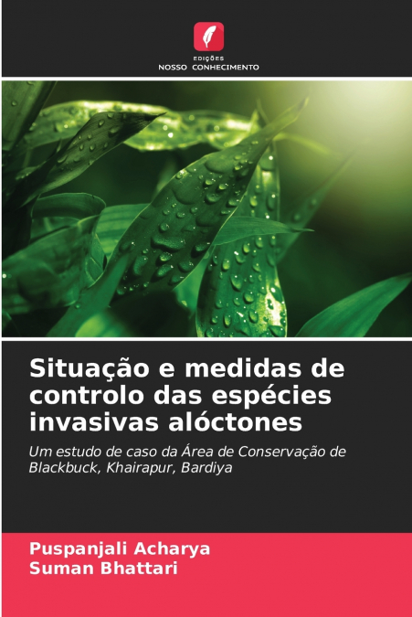 Situação e medidas de controlo das espécies invasivas alóctones