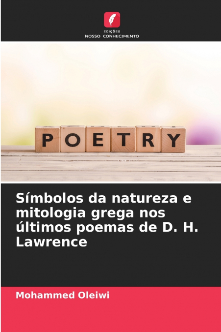 Símbolos da natureza e mitologia grega nos últimos poemas de D. H. Lawrence