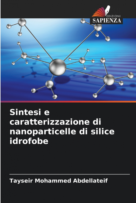 Sintesi e caratterizzazione di nanoparticelle di silice idrofobe