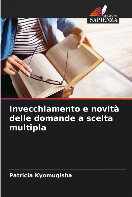 Invecchiamento e novità delle domande a scelta multipla