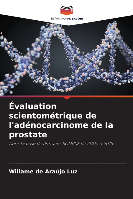 Évaluation scientométrique de l’adénocarcinome de la prostate