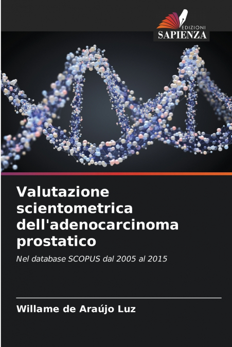 Valutazione scientometrica dell’adenocarcinoma prostatico