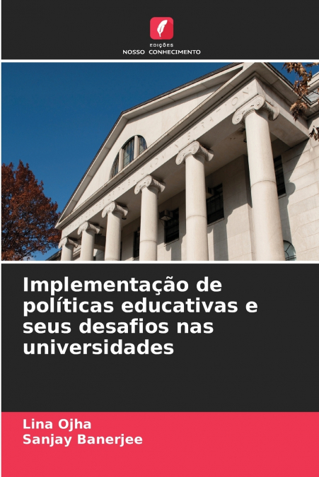 Implementação de políticas educativas e seus desafios nas universidades