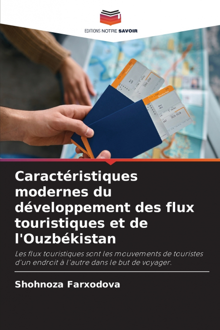 Caractéristiques modernes du développement des flux touristiques et de l’Ouzbékistan