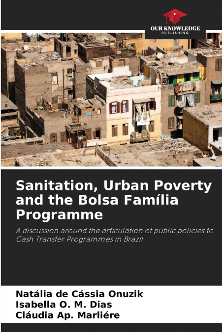 Sanitation, Urban Poverty and the Bolsa Família Programme
