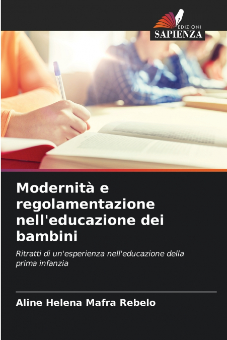 Modernità e regolamentazione nell’educazione dei bambini