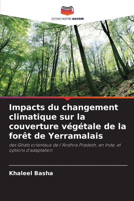 Impacts du changement climatique sur la couverture végétale de la forêt de Yerramalais
