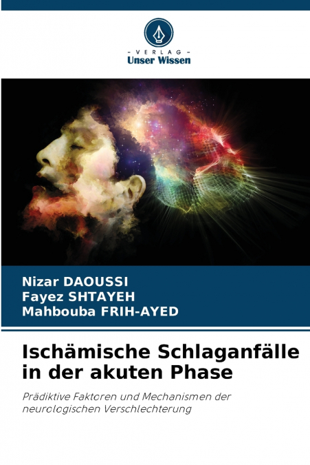 Ischämische Schlaganfälle in der akuten Phase