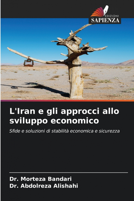 L’Iran e gli approcci allo sviluppo economico