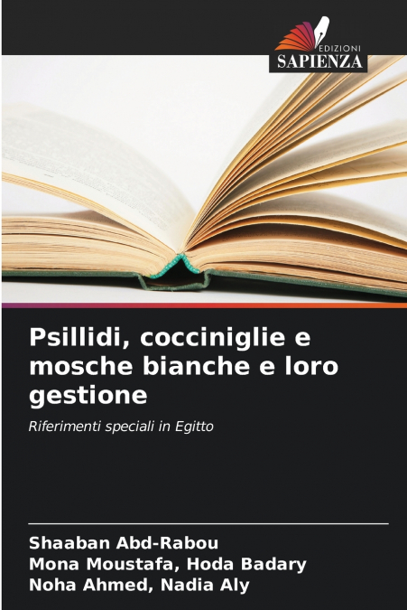 Psillidi, cocciniglie e mosche bianche e loro gestione