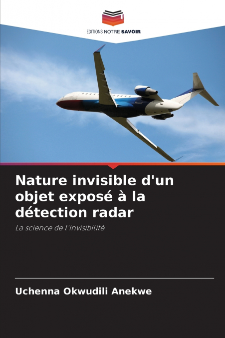 Nature invisible d’un objet exposé à la détection radar