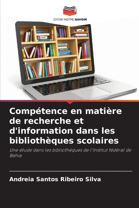 Compétence en matière de recherche et d’information dans les bibliothèques scolaires
