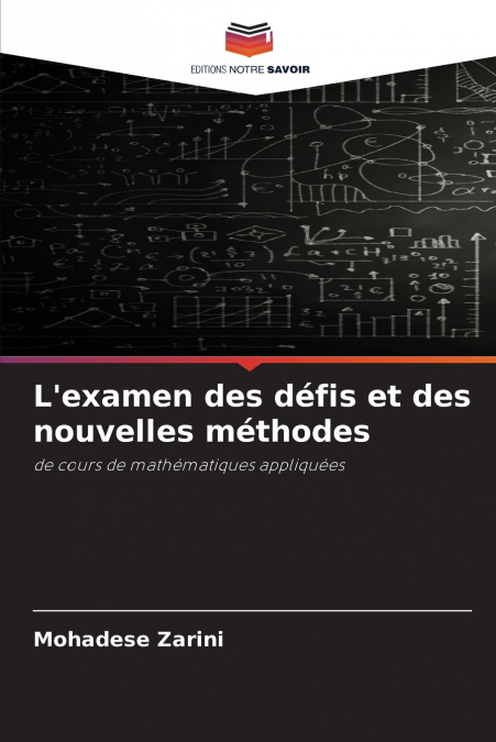L’examen des défis et des nouvelles méthodes