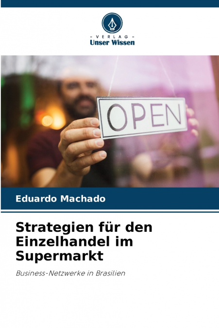 Strategien für den Einzelhandel im Supermarkt