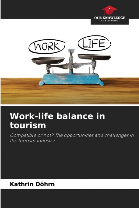 Work-life balance in tourism