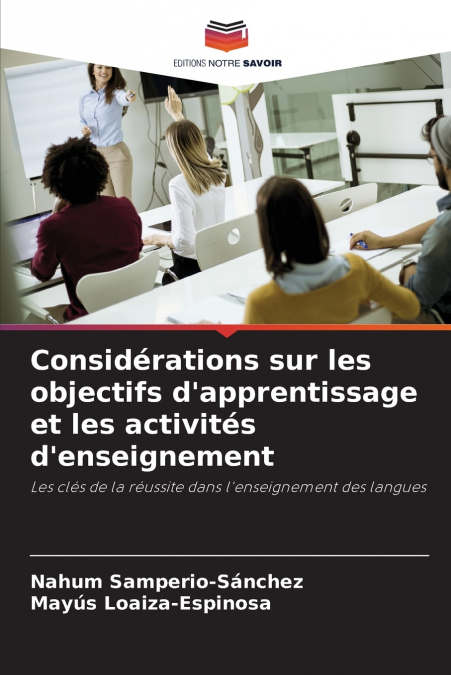 Considérations sur les objectifs d’apprentissage et les activités d’enseignement