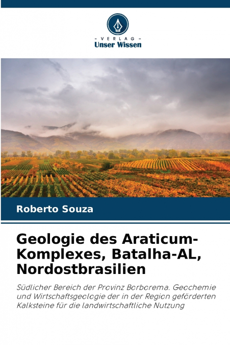 Geologie des Araticum-Komplexes, Batalha-AL, Nordostbrasilien