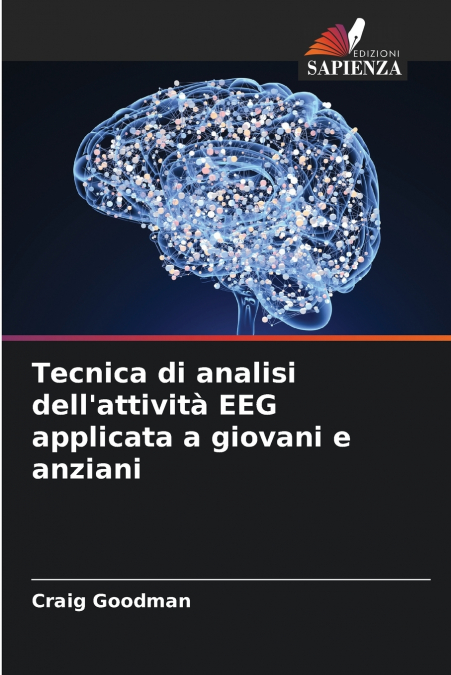 Tecnica di analisi dell’attività EEG applicata a giovani e anziani