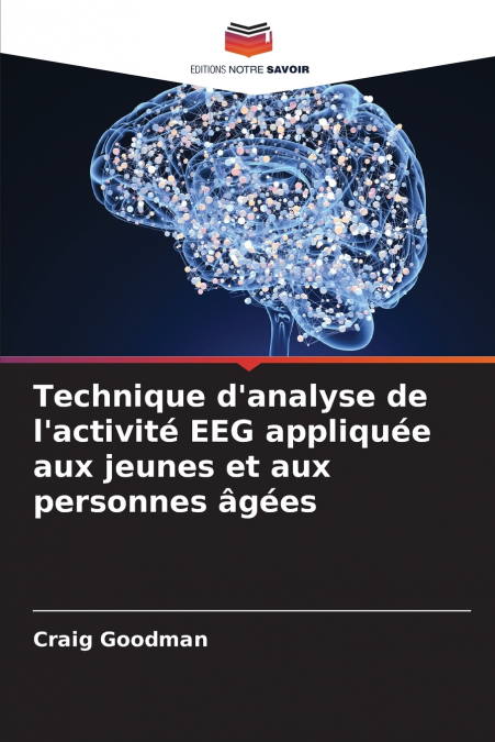 Technique d’analyse de l’activité EEG appliquée aux jeunes et aux personnes âgées