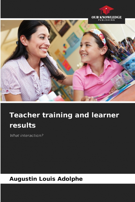 Teacher training and learner results