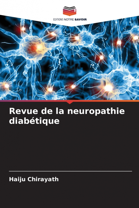 Revue de la neuropathie diabétique