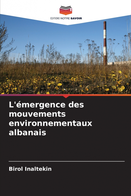 L’émergence des mouvements environnementaux albanais